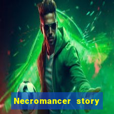 Necromancer story mod apk (unlimited skill points